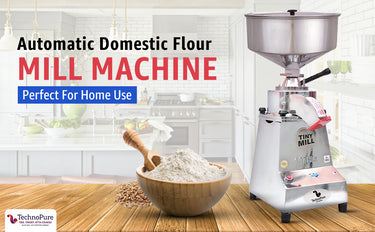 TechnoPure Automatic Domestic Flour Mill Smart Atta Chakki